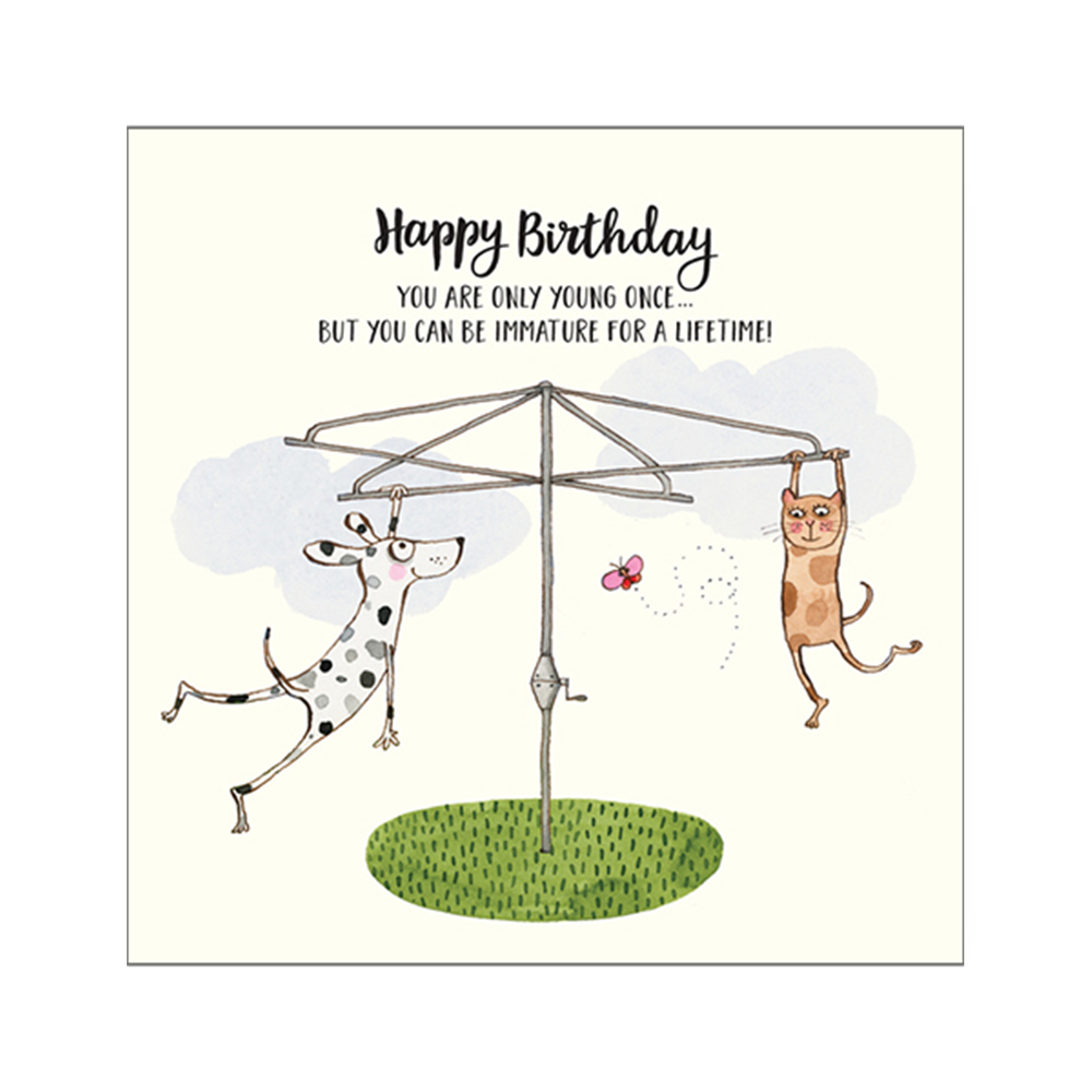 Happy Birthday You are Only Young Once Card